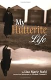 My Hutterite Life