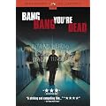 Bang Bang You're Dead [DVD] [2002] [Region 1] [US Import] [NTSC]