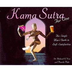 Kama Sutra for One: The Single Man's Guide to Self-Satifaction