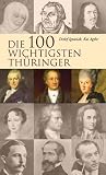 Produkt-Bild: Die 100 wichtigsten Th&uuml;ringer