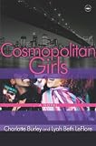 Cosmopolitan Girls: A Novel