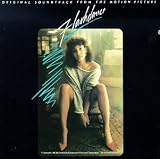 Flashdance: Original Soundtrack From The Motion Picture