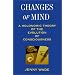 Changes of Mind: A Holonomic Theory of the Evolution of Consciousness (S U N Y Series in the Philosophy of Psychology)