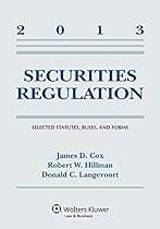 Securities Regulation: Selected Statutes Rules and Forms 2013 Supplement