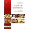 Arbeitsheft Verkauf in B�ckerei und Konditorei: Lernfelder 2.1 - 3.5 - Sch�lerausgabe