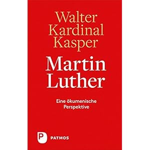Martin Luther - Eine ökumenische Perspektive