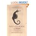 Gould's Book of Fish: A Novel in Twelve Fish