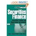 Securities Finance: Securities Lending and Repurchase Agreements (Frank J. Fabozzi Series)