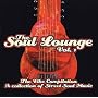 Soul Lounge, Vol. 1: The Vibe Compilation