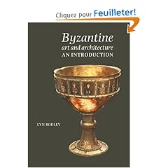 Byzantine Art and Architecture: An Introduction