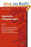 Japanische Erfolgskonzepte: KAIZEN, KVP, Lean Production Management, Total Productive Maintenance Shopfloor Management, Toyota Production System: ... Management, Toyota Production Management