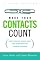 Make Your Contacts Count: Networking Know-how for Business And Career Success