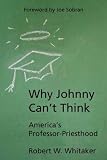 Why Johnny Can`t Think