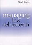 Managing Low Self Esteem