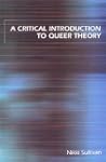 A Critical Introduction to Queer Theory