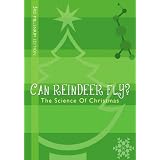 Can Reindeer Fly?: The Science of Christmasby Roger Highfield