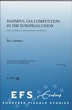 Harmful tax competition in the European Union : Code of Conduct, countermeasures and EU law