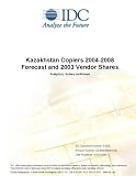 Review IDC Research  / Kazakhstan Copiers 2004-2008 Forecast and 2003 Vendor Shares