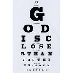 God is Closer Than You Think