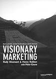 Visionary marketing : building sustainable business