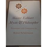 meister eckhart mystic and philosopher translations with commentary studies in phenomenology and existential