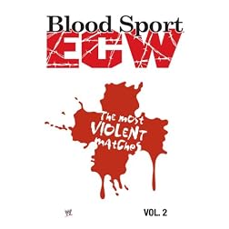 Blood Sport: ECW's Most Violent Matches Vol. 2