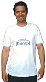 without ME there would be no [bump] daddy tee,