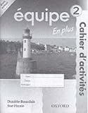 Review OUP Oxford  / Equipe: En Plus Workbook Level 2 (Equipe)