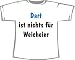 DART ist nichts für Weicheier; T-Shirt weiß