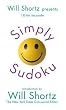 Will Shortz Presents Simply Sudoku: 150 Fast, Fun Puzzles