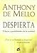 Despierta: Peligros y posibilidades de la realidad (Spanish Edition)