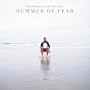 Summer of Fear