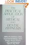 The Practical Application of Medical and Dental Hypnosis