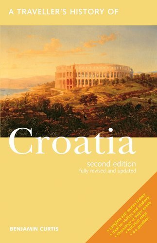A Traveller's History of Croatia by Benjamin Curtis (2013) Paperback