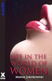 Life in the world of women : a collection of nine erotic stories