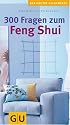 300 Fragen zum Feng Shui (Gro&szlig;e GU Kompasse)
