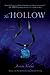 The Hollow (Hollow Trilogy (Quality))