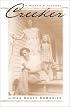 Creeker: A Woman's Journey (Women in Southern Culture)