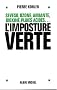 L'Imposture verte : Sevezo, ozone, amiante, dioxine, pluies acides...