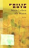 Mein Leben als Mann (rororo) - Philip Roth