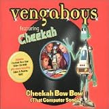 Vengaboys - Cheekah Bow Bow ( That Computer Song ) ( Audio CD ) - B0000509DS