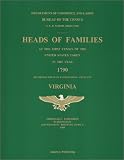 Heads of Families at the First Census of the United States Taken in the Year 1790: Records of the State Enumerations, 1782 to 1785: Virginia