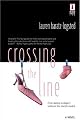 Crossing The Line (Red Dress Ink)