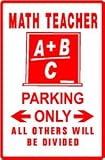 MATH TEACHER PARKING school kids class sign