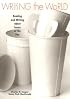 Writing the World: Reading and Writing about Issues of the Day