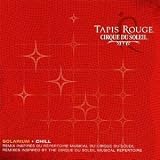 Cirque Du Soleil: Tapis Rouge Solarium