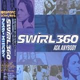 Swirl 360 - Ask Anybody