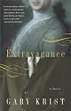 Extravagance: A Novel