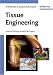 Tissue Engineering: From Cell Biology to Artificial Organs by Will W. Minuth ISBN 3527311866