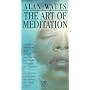 Alan Watts - The Art of Meditation [VHS]